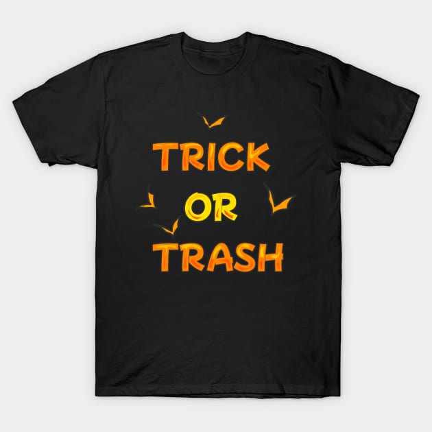Trick or trash T-Shirt by Cahya. Id